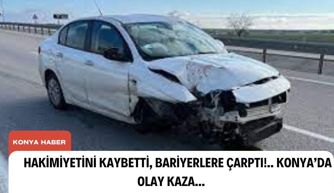 Konya'da Bariyerlere Çarpan Otomobilin Sürücüsü Yaralandı