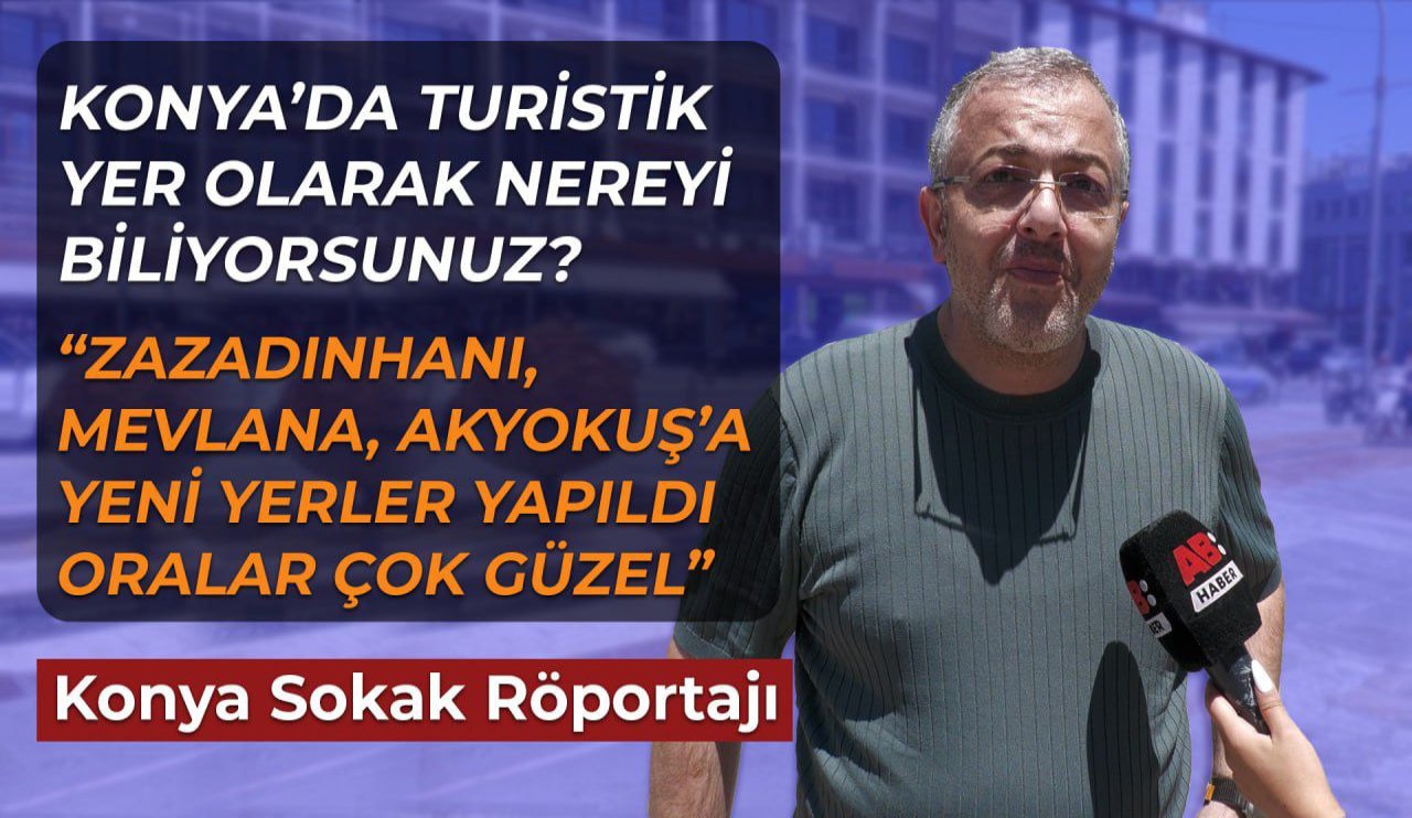 Konya'da kaç tane turistik yer biliyorsunuz? / Sokak Röportajı