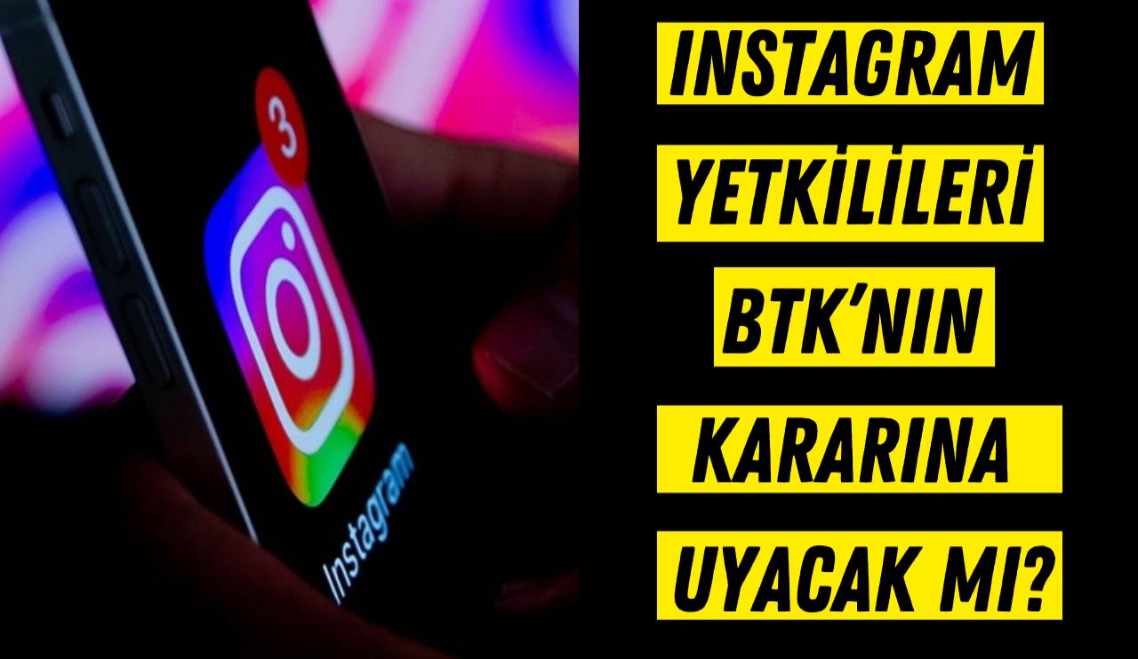 Instagram yetkilileri ve BTK'nın toplantısı bitti! Toplantı sonrası karar ne olacak?