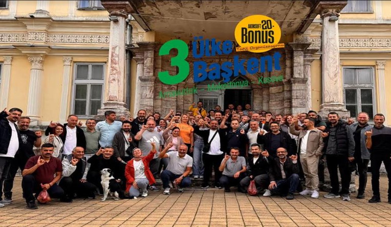 20. Bonus Dönemi: AKINSOFT’tan eşsiz bir Balkan yolculuğu