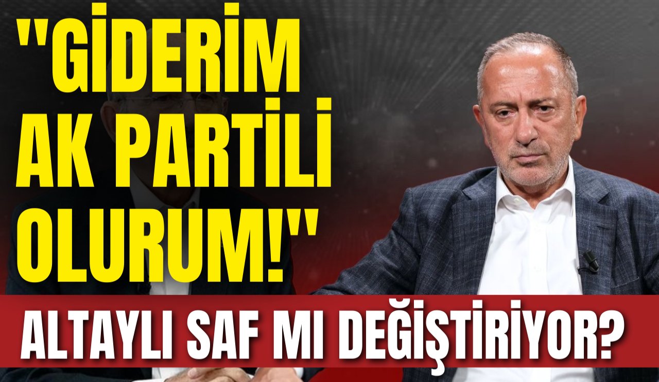 Fatih Altaylı AK Partili mi oluyor