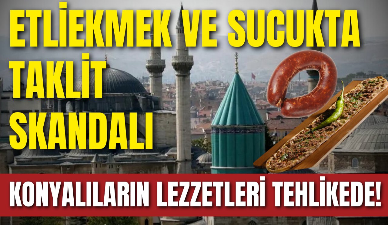 Etliekmek, bıçakarası ve sucukta taklit skandalı