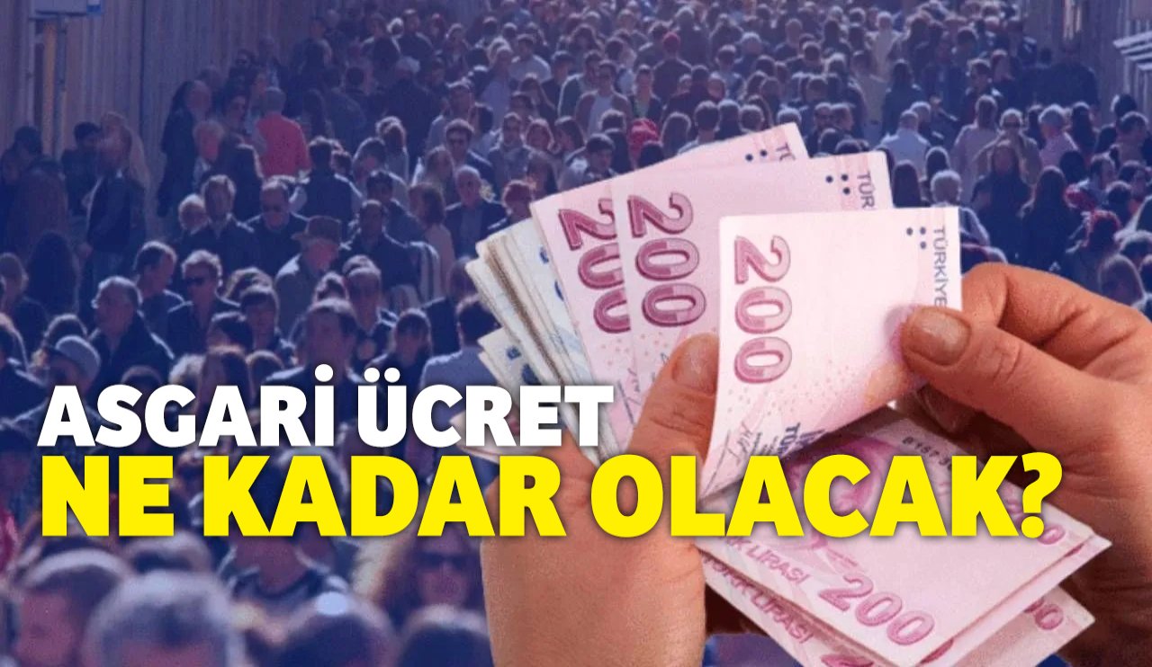 2025 Yılında 'Asgari Ücret' ne kadar olacak?