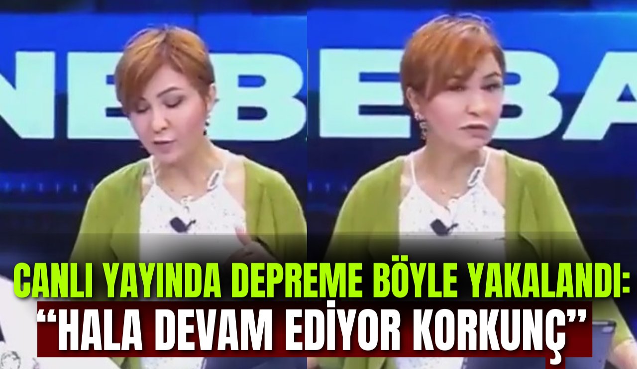 5.9'luk depremde korku dolu anlar canlı yayına böyle yansıdı! [VİDEO HABER]