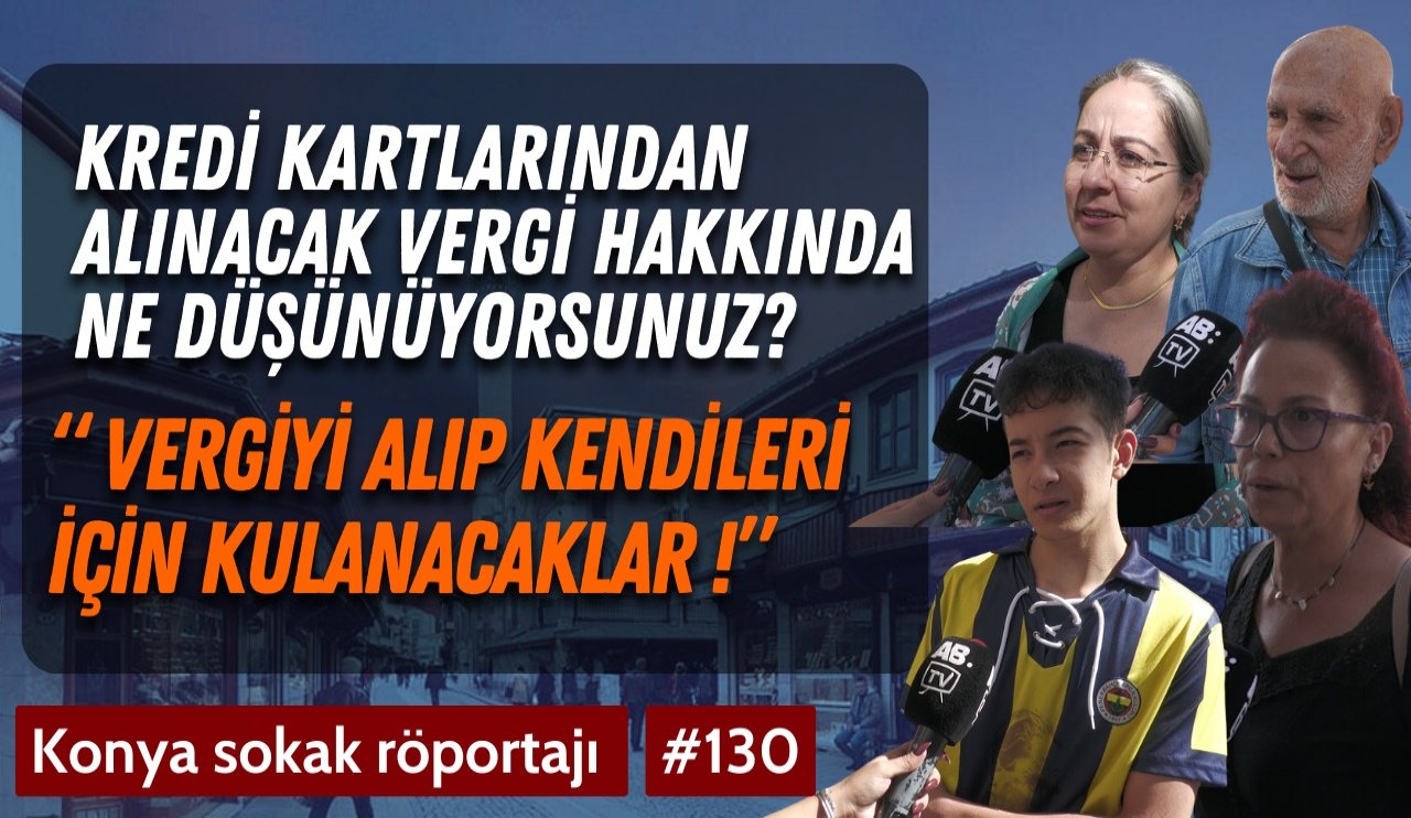 Konyalılar kredi kartı vergisine tepki gösterdi!