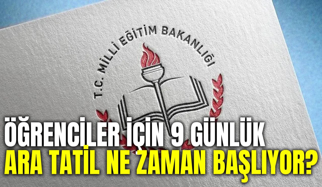 2024 Kasım ara tatili: Öğrenciler için 9 günlük ara tatil ne zaman başlıyor?