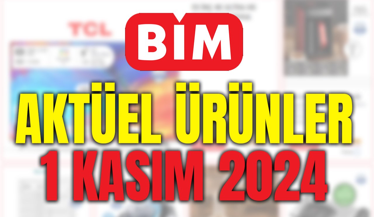 BİM Aktüel Ürünler (1 Kasım 2024)