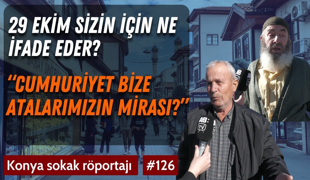 Cumhuriyet ve Osmanlı tartışması! Konya halkı 29 Ekim için ne dedi?