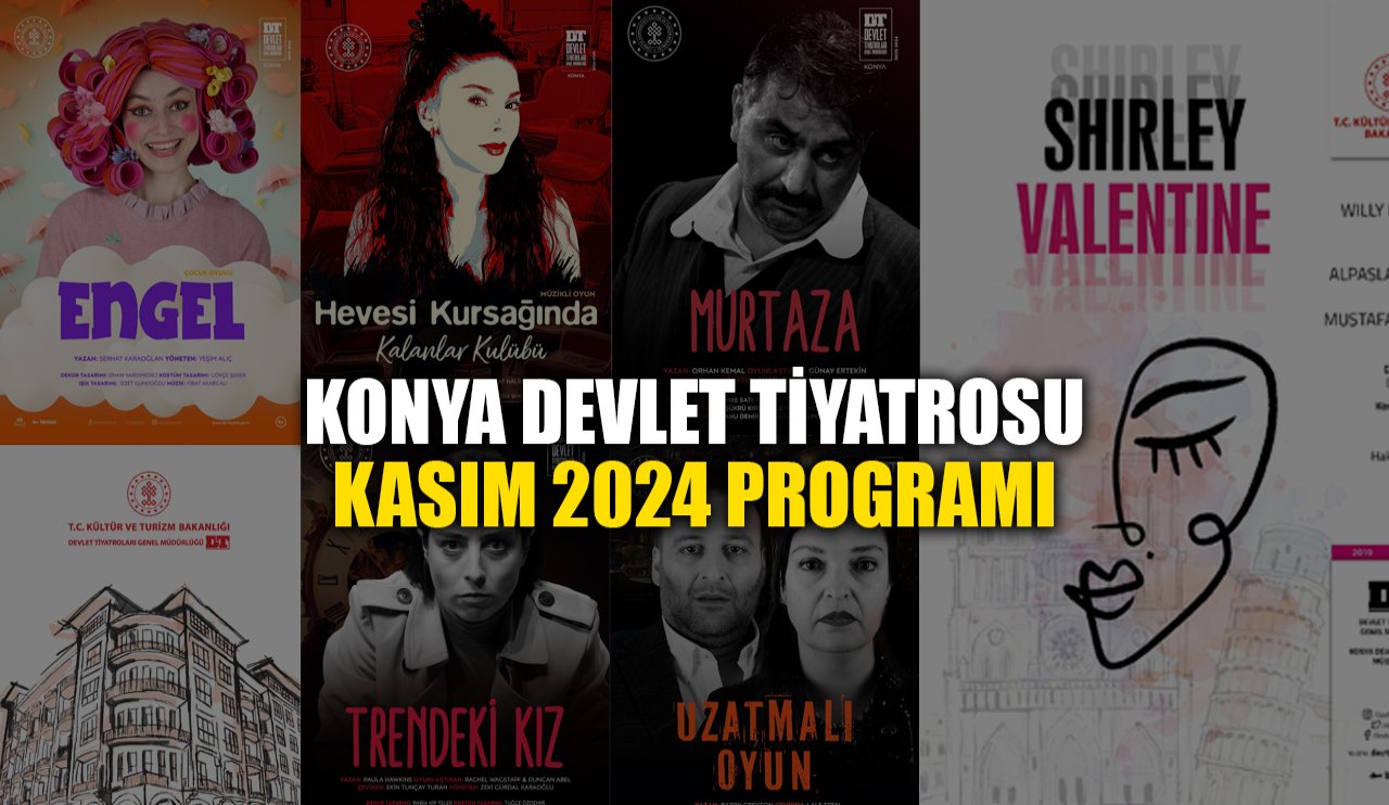 Konya Devlet Tiyatrosu Kasım 2024 Programı