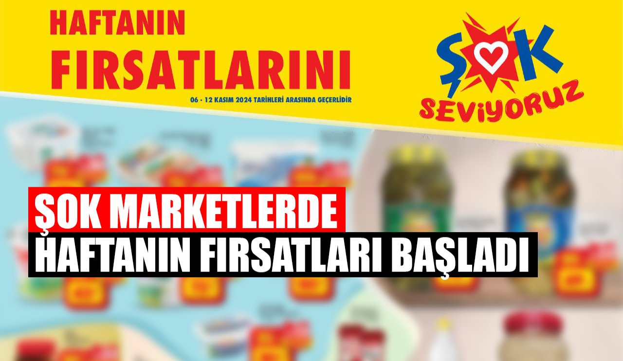 Şok Marketlerde Çarşamba fırsatları başladı