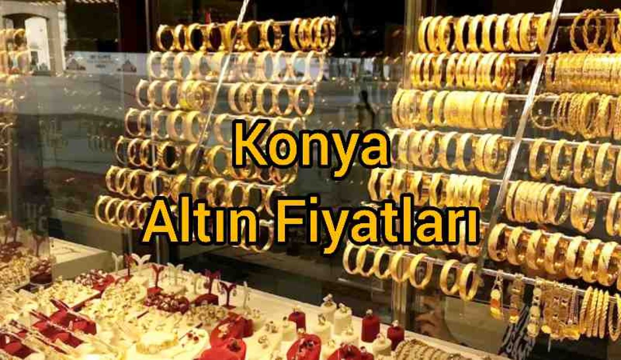 Altında dalgalanma devam ediyor: İşte güncel Konya altın fiyatları!