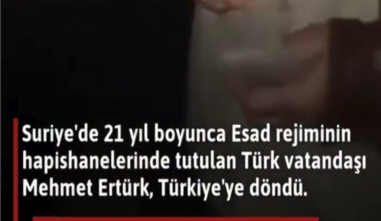 Esad’ın hapishanesinden çıkan Ertürk, Türkiye’de coşkuyla karşılandı