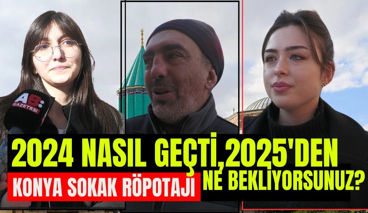 Konyalılar 2024'ü değerlendirdi, 2025 için beklentiler nasıl?